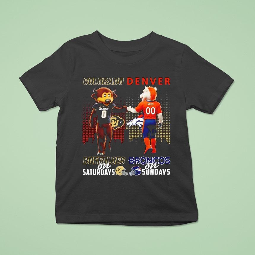Colorado Buffaloes On Saturdays X Denver Broncos On Sundays Mascot Shirt