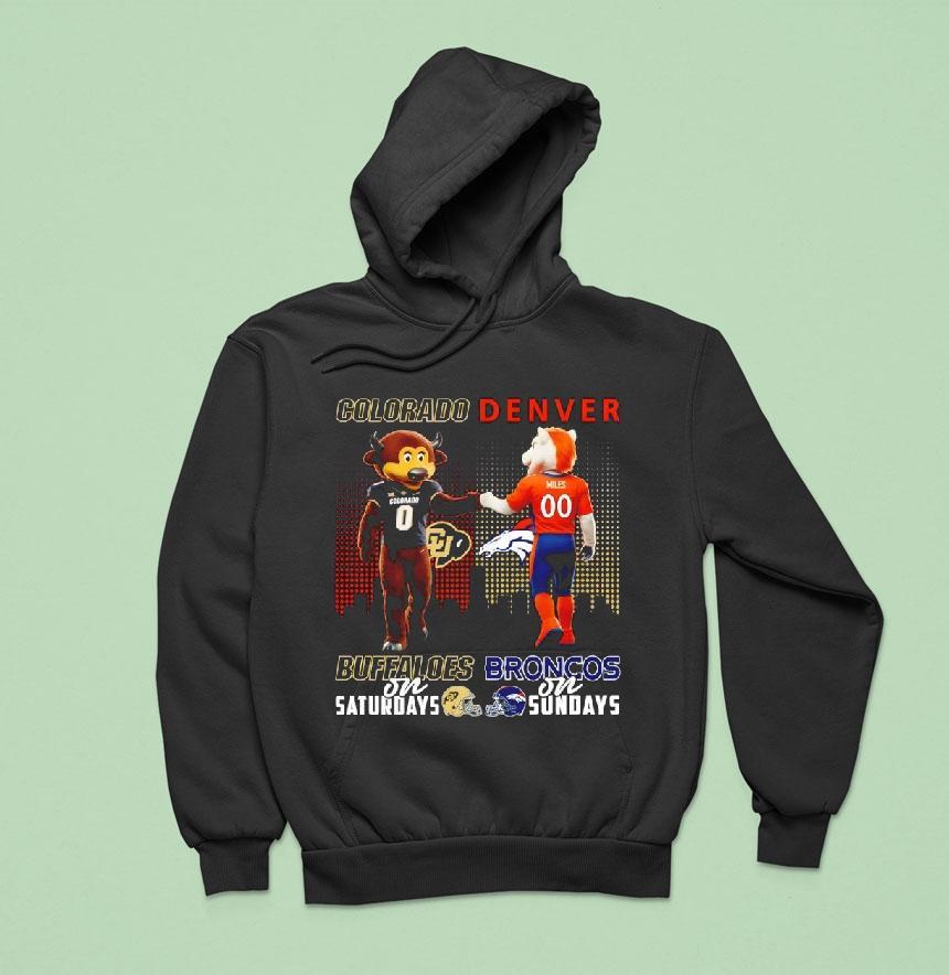 Colorado Buffaloes On Saturdays X Denver Broncos On Sundays Mascot Shirt Colorado Buffaloes On Saturdays X Denver Broncos On Sundays Mascot Shirt