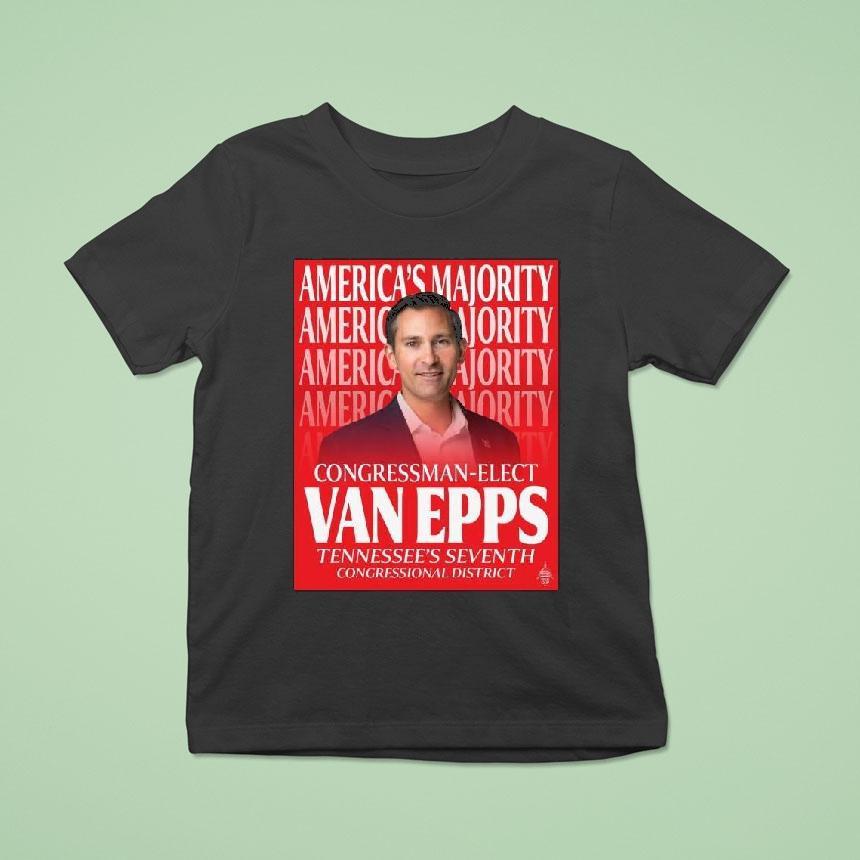 Congressman-elect Matt Van Epps Tennessee’s Seventh Congressional District America’s Majority Shirt