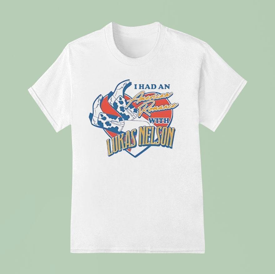 Cowgirl I Had An American Romance With Lukas Nelson Shirt