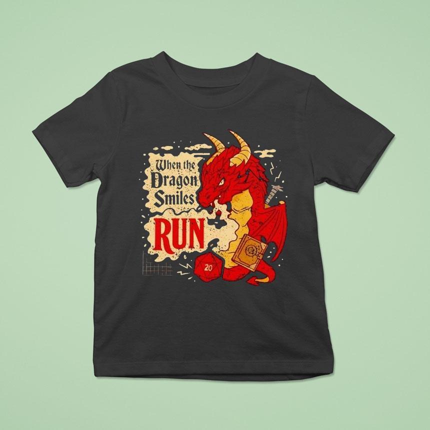 D20 When The Dragon Smiles Run Shirt