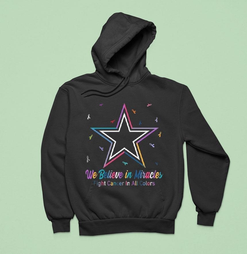 Dallas Cowboys We Believe In Miracles Fight Cancer In All Colors Shirt Dallas Cowboys We Believe In Miracles Fight Cancer In All Colors Shirt
