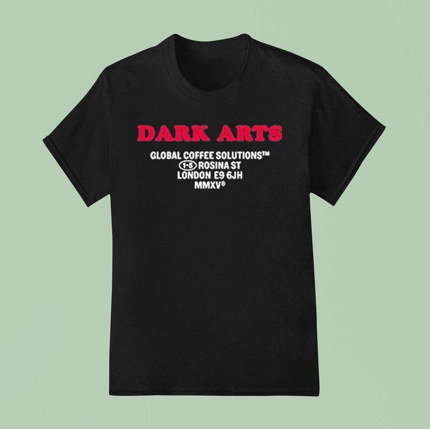Dark Arts Coffee Global London Chapter Shirt