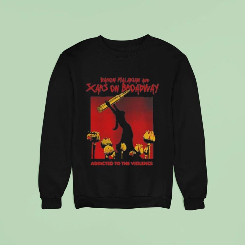 Daron Malakian And Scars On Broadway Addicted To The Violence Shirt Daron Malakian And Scars On Broadway Addicted To The Violence Shirt