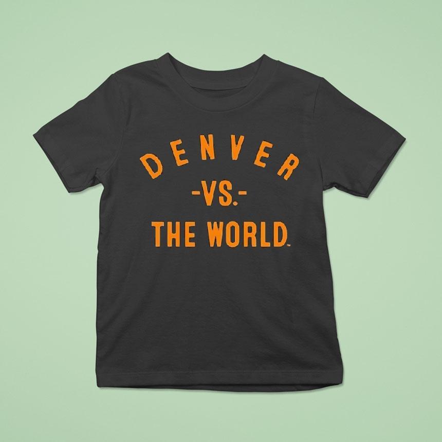 Denver Broncos Vs The World Shirt