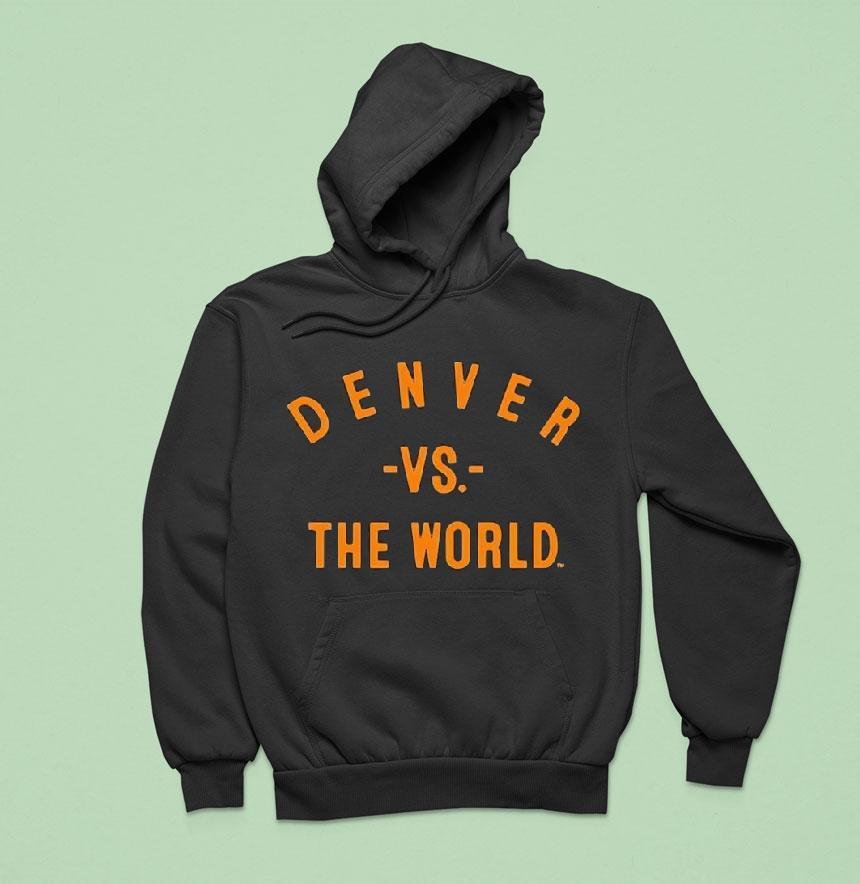 Denver Broncos Vs The World Shirt Denver Broncos Vs The World Shirt