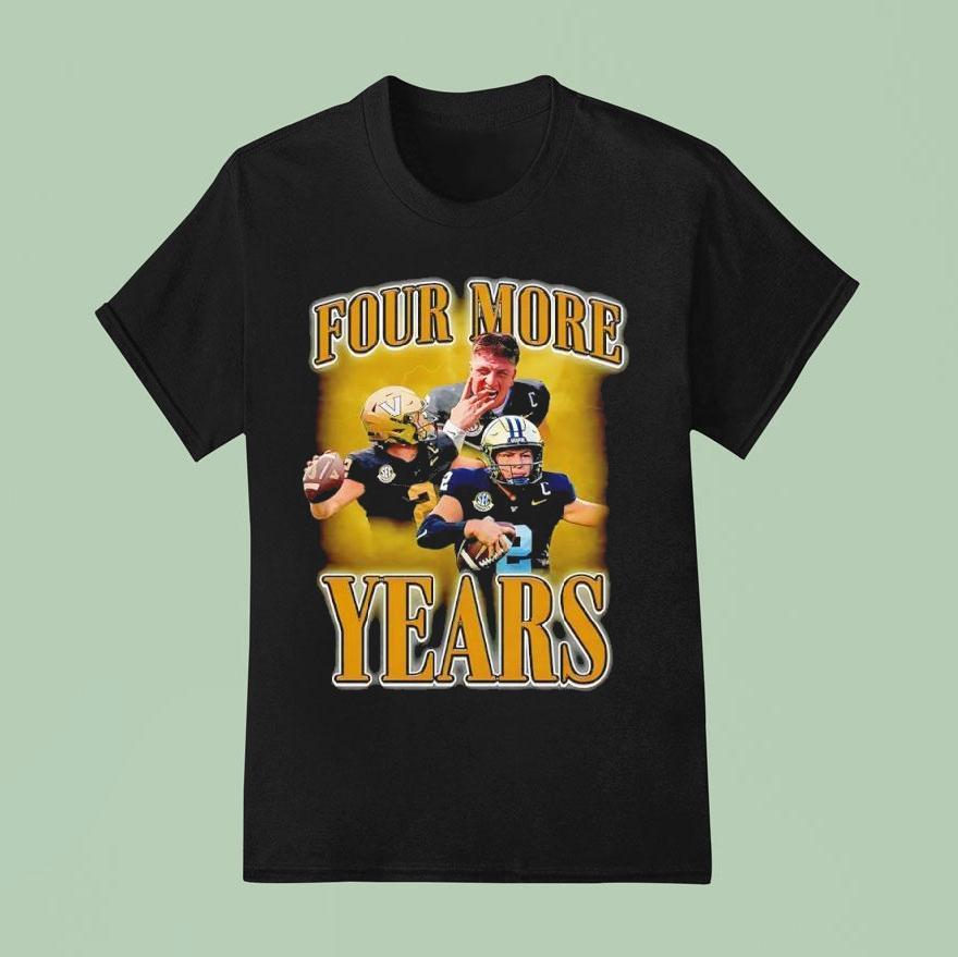 Diego Pavia Four More Years Vanderbilt Commodores Quarterback Shirt