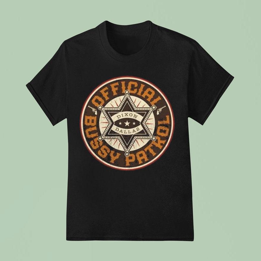 Dixon Dallas Bussy Patrol Shirt