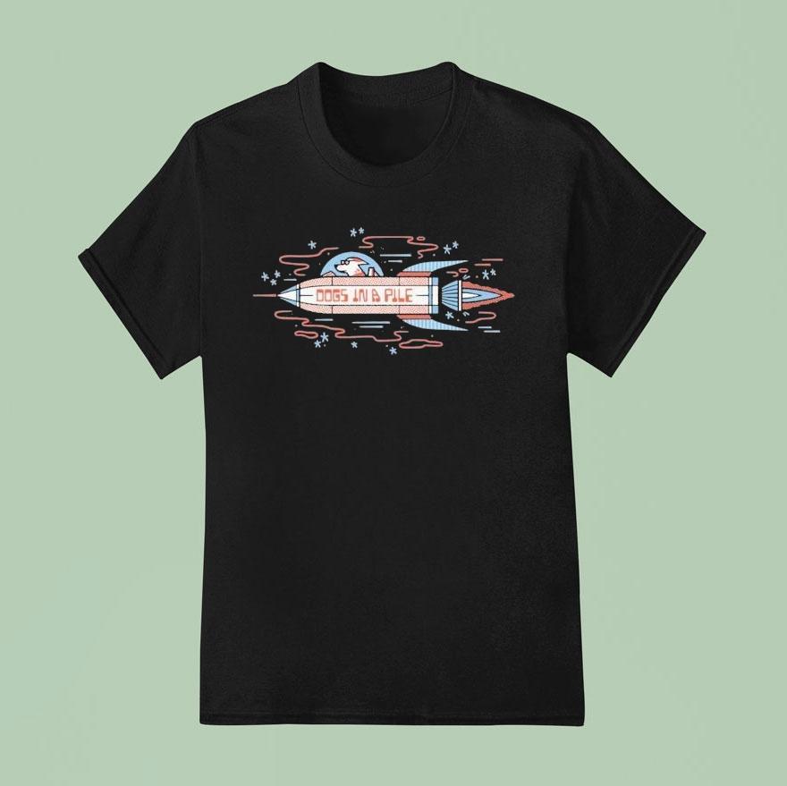 Dogs In Apile Rocket Shirt