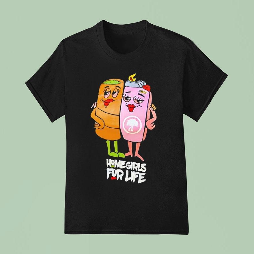 Dope.as.yola Push Trees Home Girls For Life Shirt