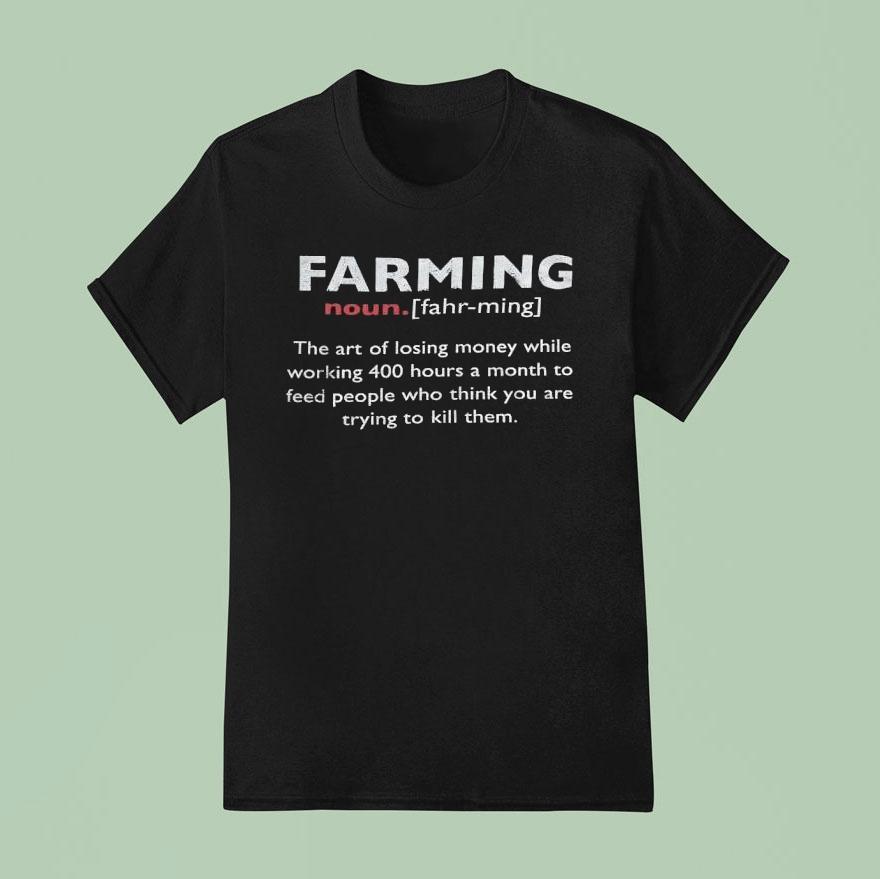 Farming Noun Meaning Definition Shirt