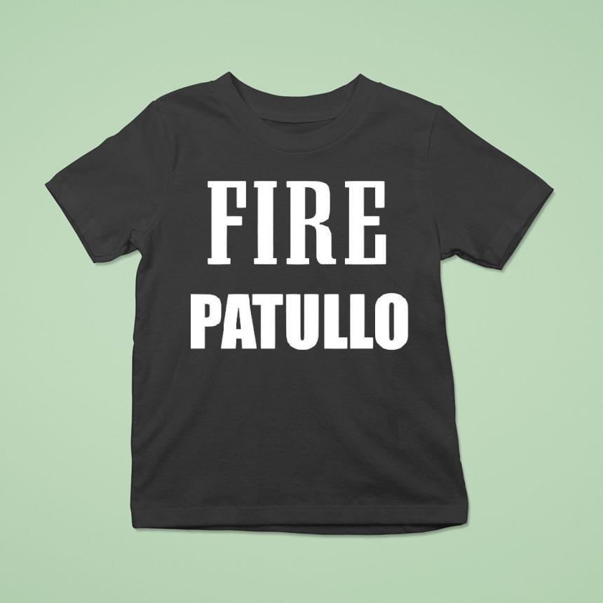 Fire Kevin Patullo Shirt