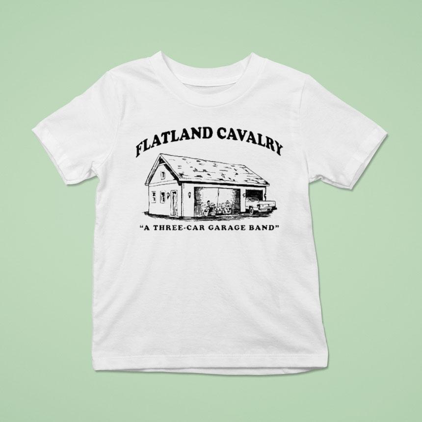 Flatland Cavalry A Three Car Garage Band House 2024 Shirt