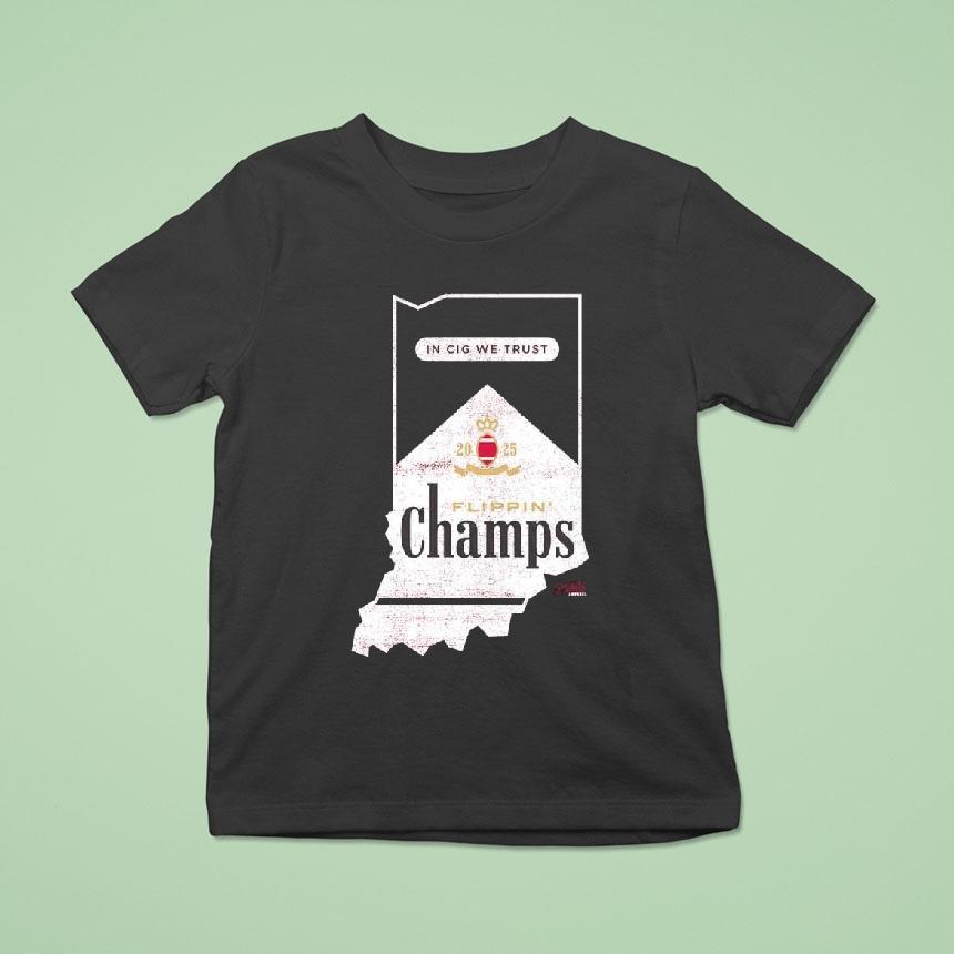 Flippin’ Champs Indiana Hoosiers’ 2025 Big Ten Championship Ib Cig We Trust Shirt