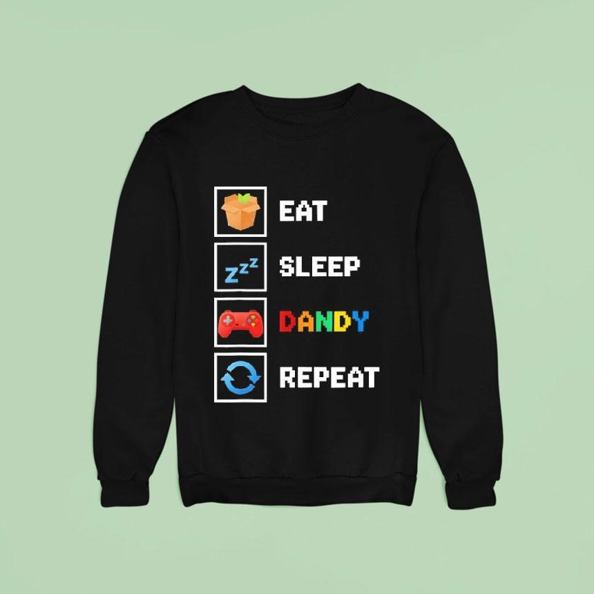 Food Drink Eat Sleep Dandy Repeat Pixel Foodie Retro Gamer Shirt Food Drink Eat Sleep Dandy Repeat Pixel Foodie Retro Gamer Shirt