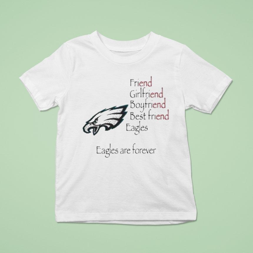 Friend Girlfriend Boyfriend Best Friend Philadelphia Eagles Philly Are Forever Shirt