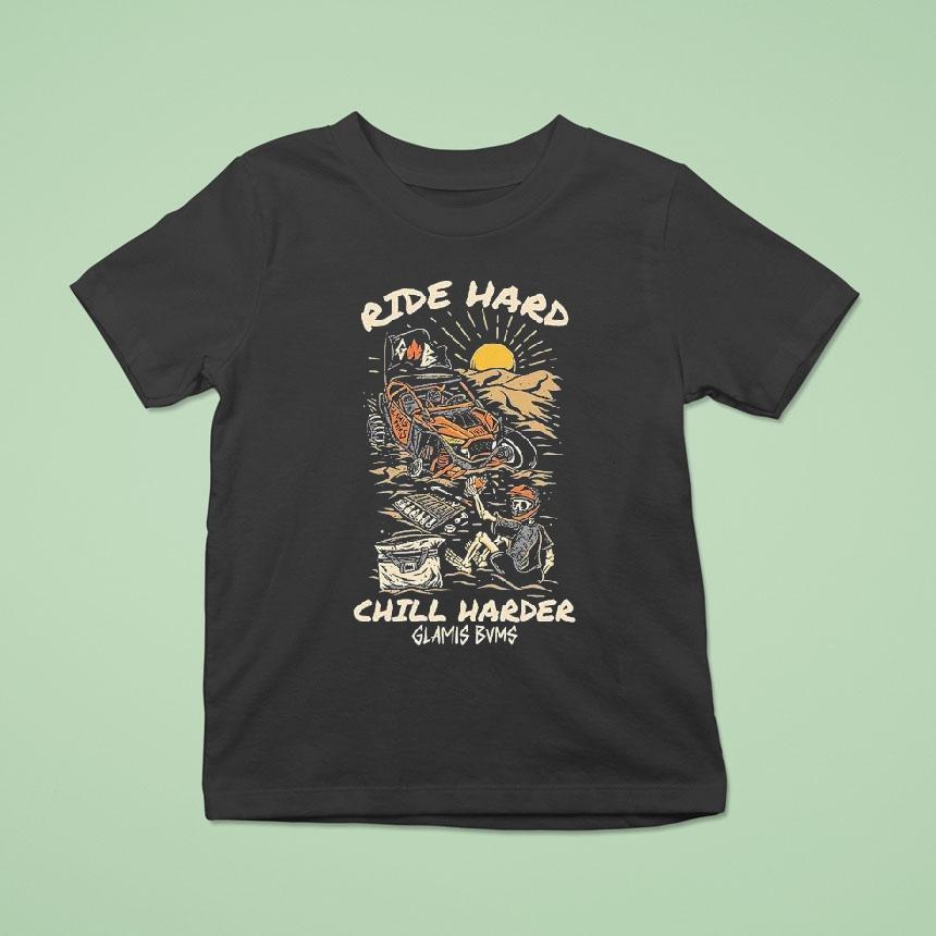 Glamis Bums Ride Hard Chill Harder Shirt