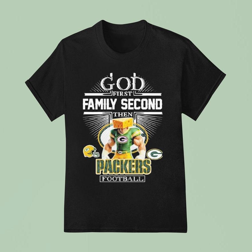 God First Family Second Then Green Bay Packers Mascot Shirt