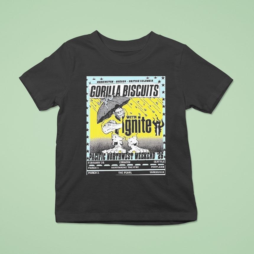 Gorilla Biscuits Pacific Northwest Weekend In Seattle Washington Portland Oregon And Vancouver Bc From Feb 28 To March 2 2026 Shirt