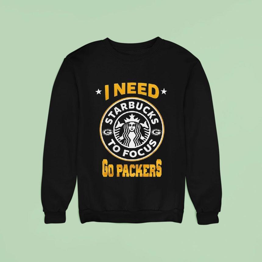 Green Bay Packers I Needs Starbucks To Focus 2025 Nfl Touchdown Shirt Green Bay Packers I Needs Starbucks To Focus 2025 Nfl Touchdown Shirt