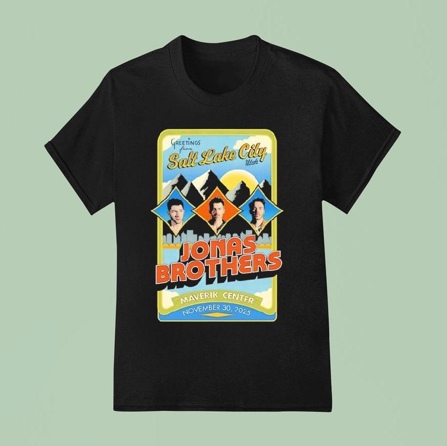 Greetings From Salt Lake City Jonas Brothers Maverik Center November 30th 2025 Shirt
