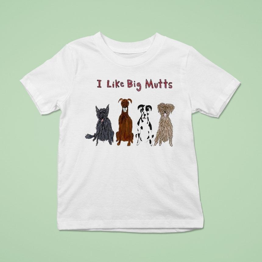 I Like Big Mutts Dogs Shirt