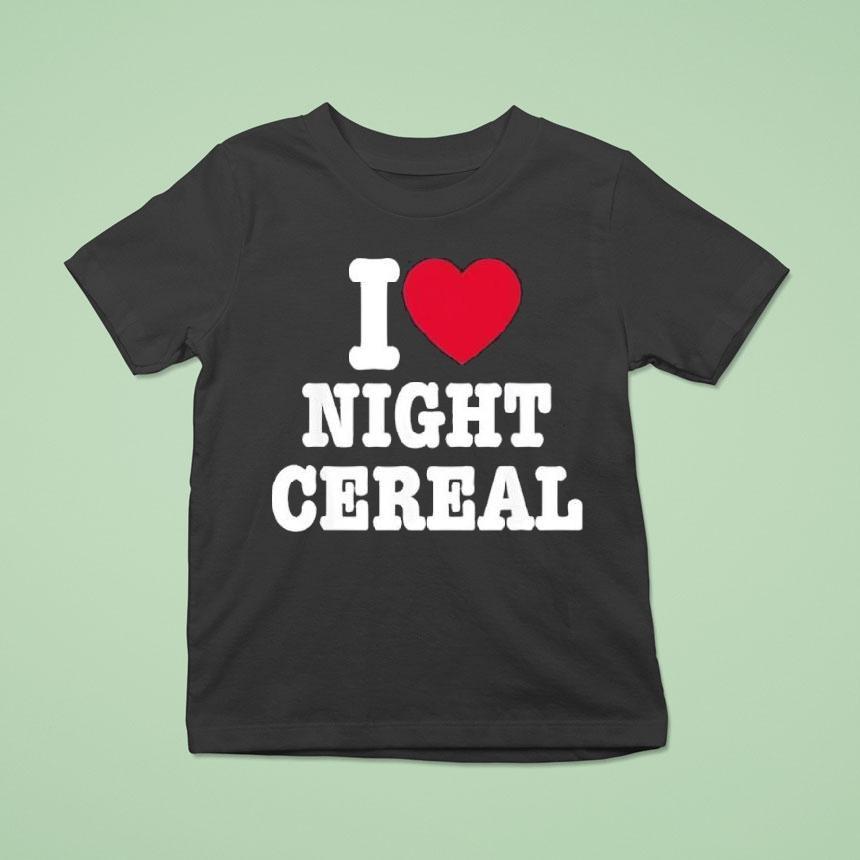 I Love Night Cereal Funny Shirt