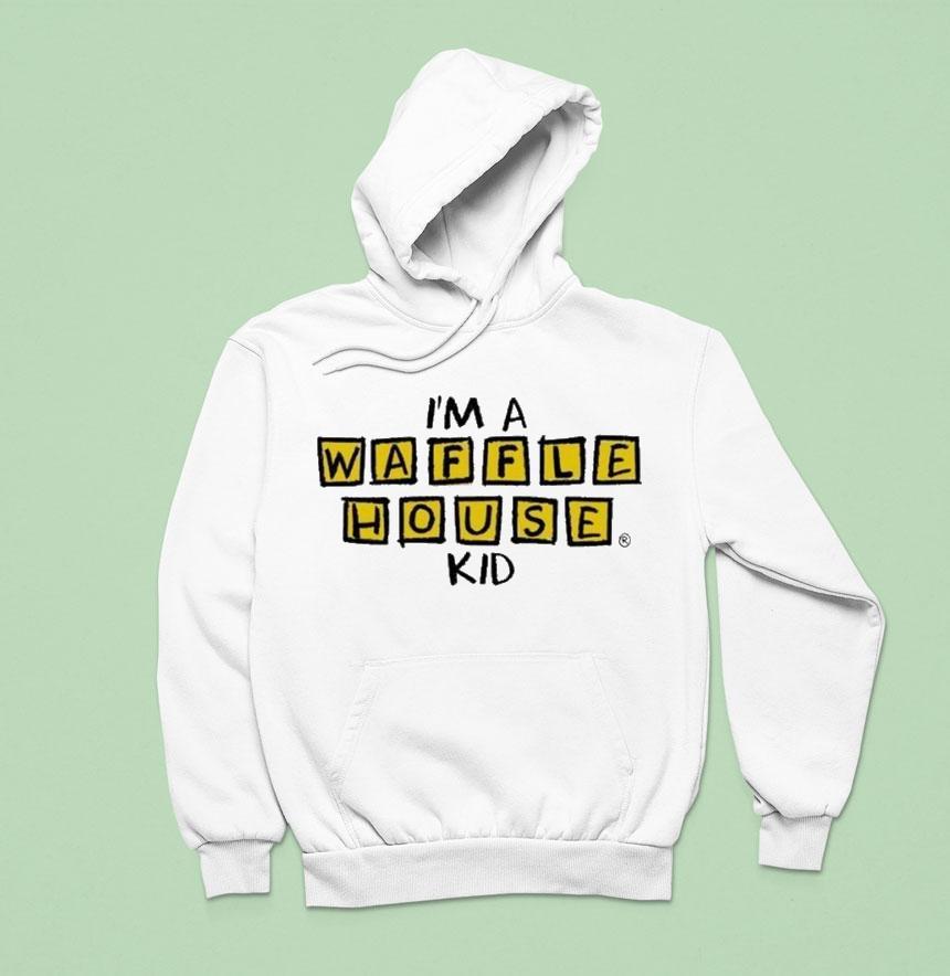 I'm A Waffle House Kid Shirt I'm A Waffle House Kid Shirt