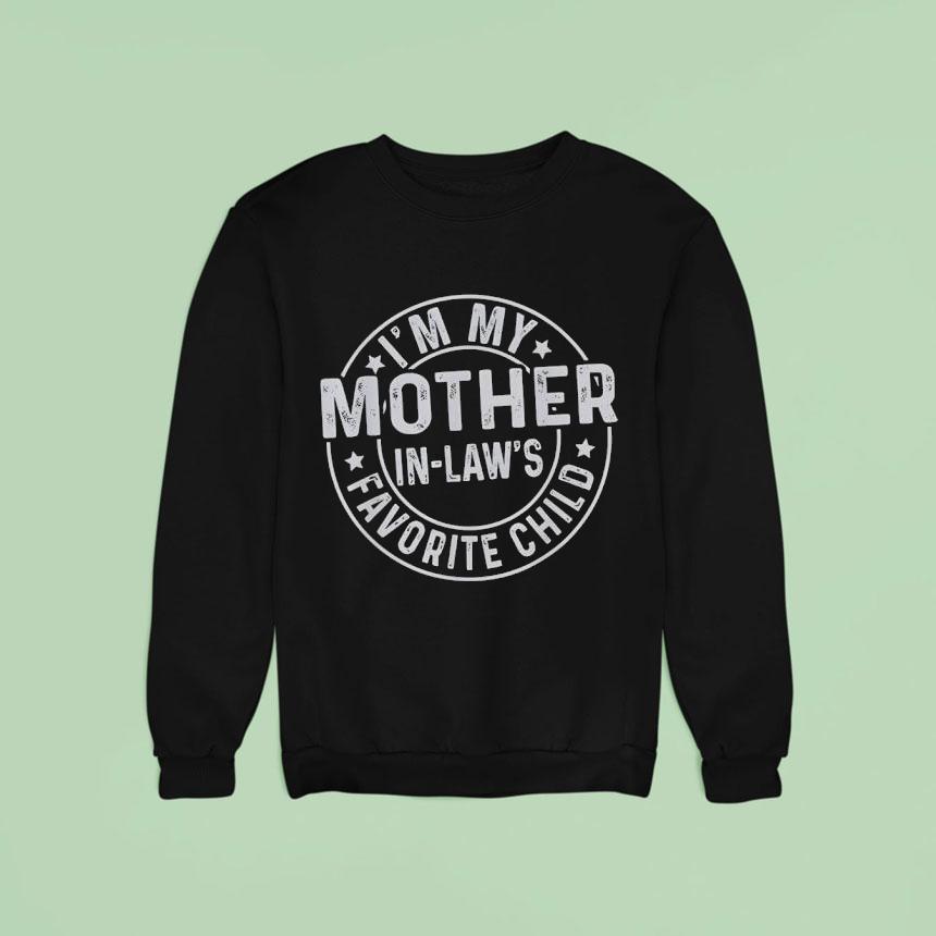I’m My Mother In Law’s Favorite Child Vintage Shirt I’m My Mother In Law’s Favorite Child Vintage Shirt