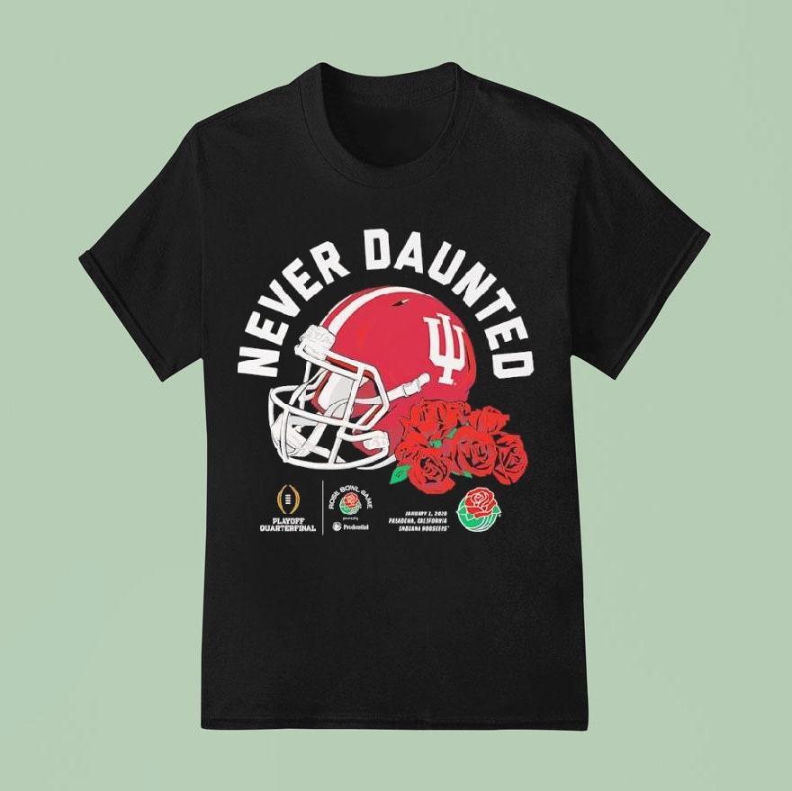 Indiana Hoosiers Never Daunted 2026 Rose Bowl Game Shirt