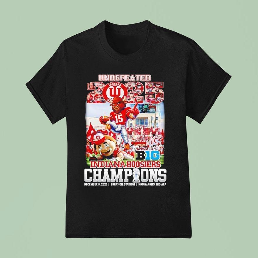 Indiana Hoosiers Undefeated Champions 2025 Beat Ohio State Shirt