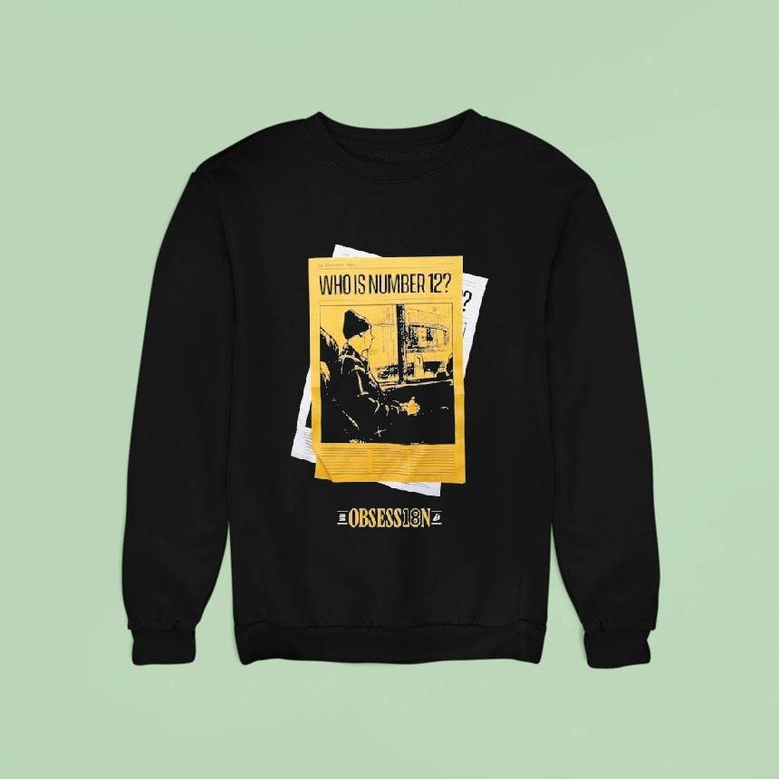 Jake Laravia Who Is Number 12 Obsession Shirt Jake Laravia Who Is Number 12 Obsession Shirt