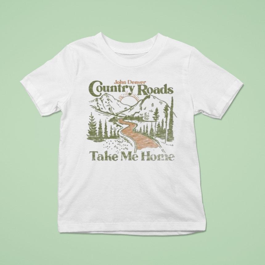 John Denver Country Roads Take Me Home Shirt