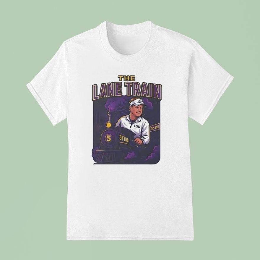 Lane Kiffin The Lane Train Lsu Tigers Football Cocach Shirt