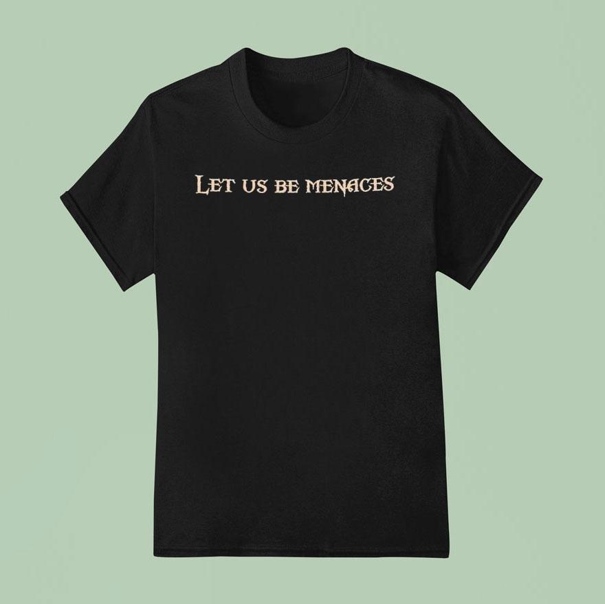 Let Us Be Menaces Onyx Storm Shirt