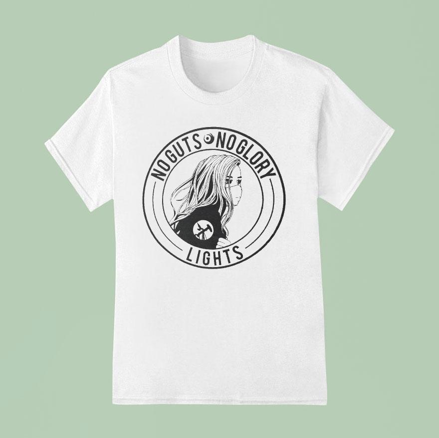 Lights No Guts No Glory Shirt