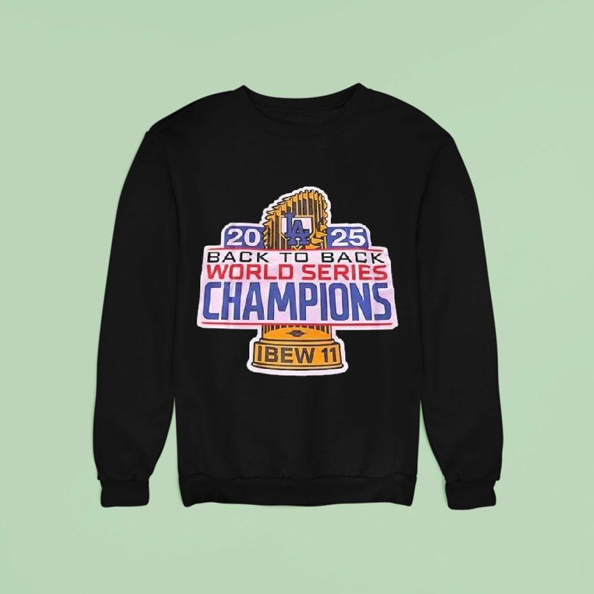 Los Angeles Dodgers 2025 Back To Back World Series Champions Shirt Los Angeles Dodgers 2025 Back To Back World Series Champions Shirt