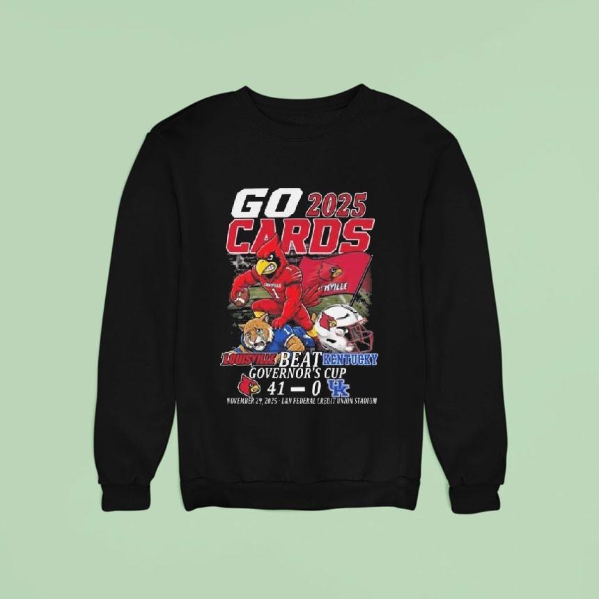 Louisville Beat Kentucky Governor's Cup Go 2025 Cards Mascot 41-0 Shirt Louisville Beat Kentucky Governor's Cup Go 2025 Cards Mascot 41-0 Shirt