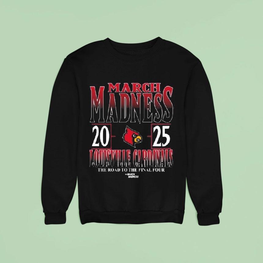 Louisville Cardinals 2025 Ncaa Di Men's Tournament March Madness The Road To The Final Four Shirt Louisville Cardinals 2025 Ncaa Di Men's Tournament March Madness The Road To The Final Four Shirt
