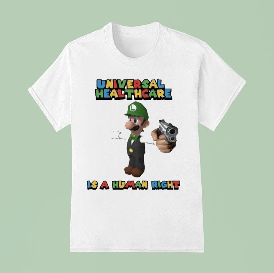 Luigi Mangione Universal Healthcare Is Human Right Super Mario Bros Shirt