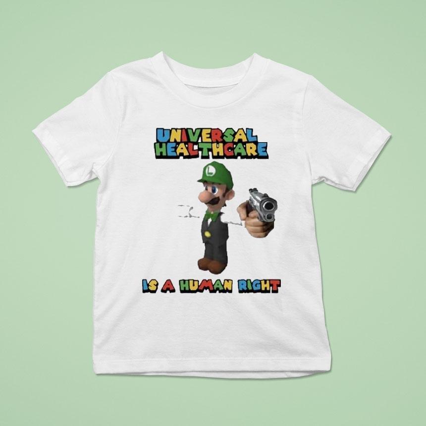 Luigi Mangione Universal Healthcare Is Human Right Super Mario Bros Shirt