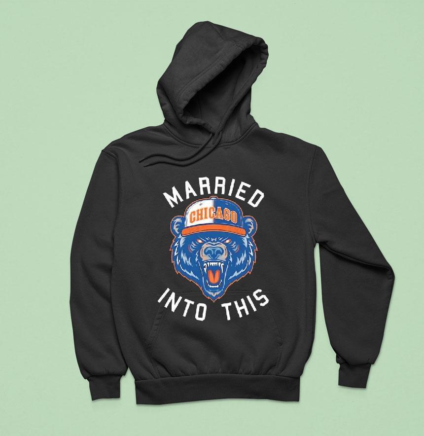 Married Into This Chicago Bears Fooball Lolo Shirt Married Into This Chicago Bears Fooball Lolo Shirt