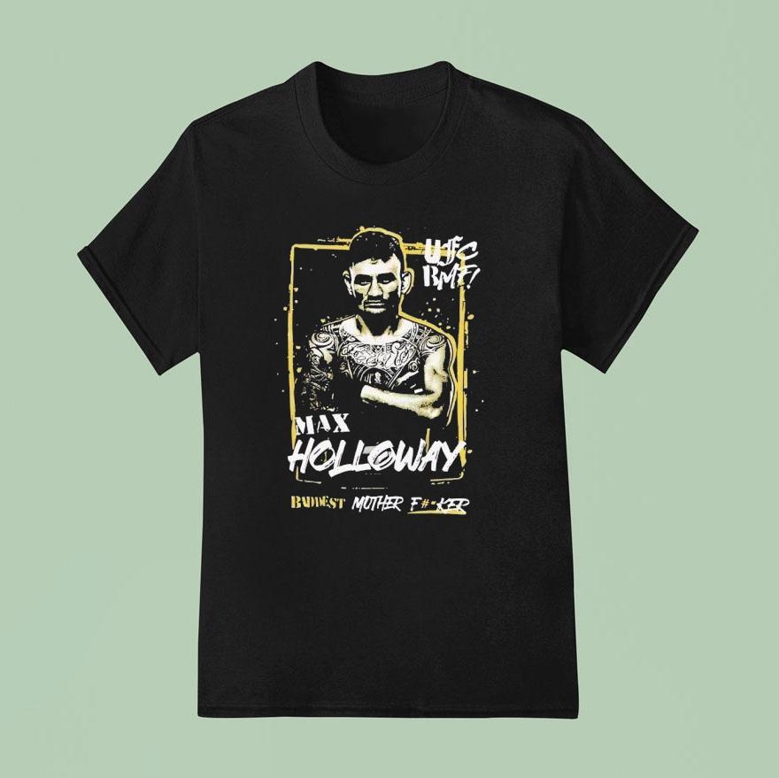 Max Holloway Ufc 300 Bmf Championship Shirt
