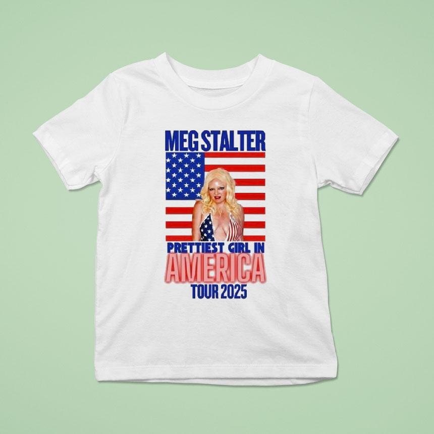 Megan Stalter The Prettiest Girl In America Tour 2025 Shirt