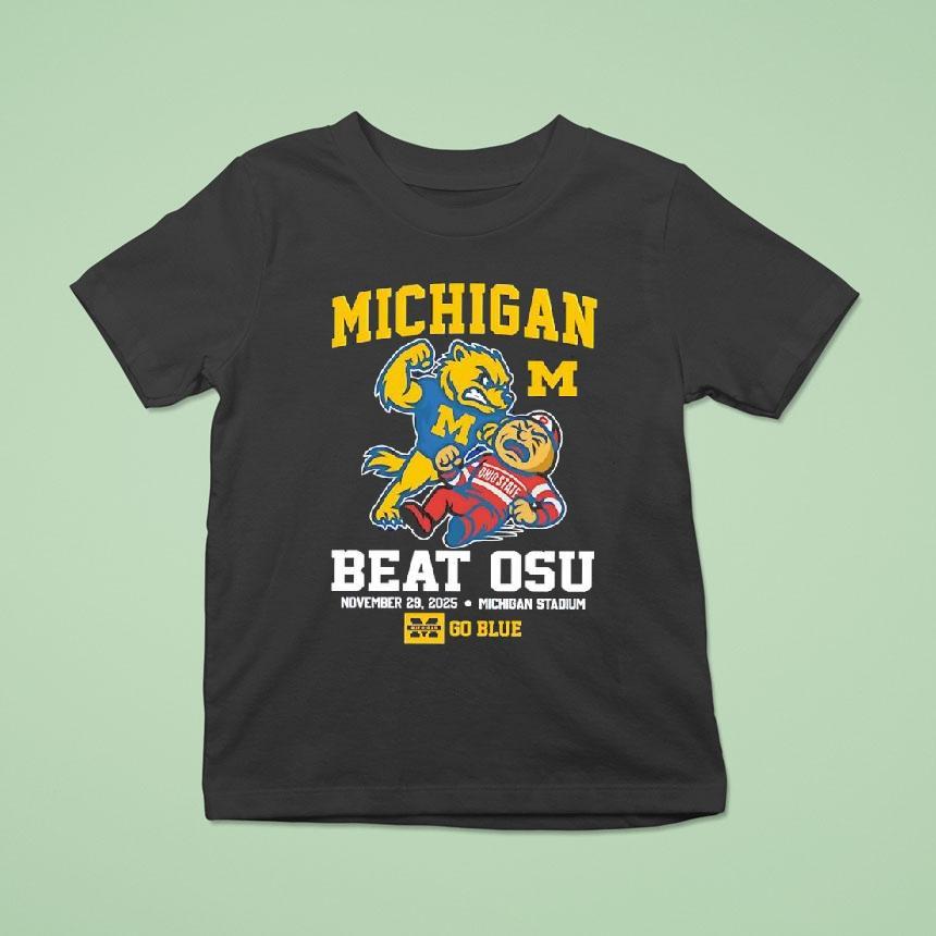 Michigan Wolverines Beat Ohio State Buckeyes Go Blue Nov 29 2025 In Michigan Stadium Shirt