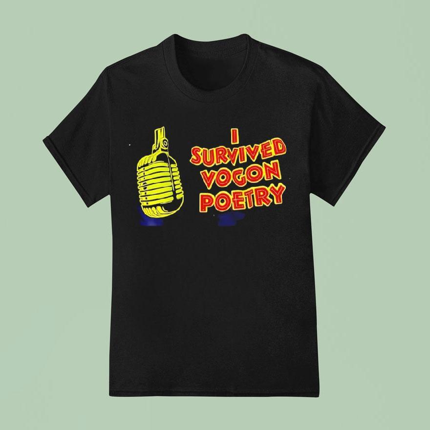 Microphone I Survived Vogon Poetry Shirt