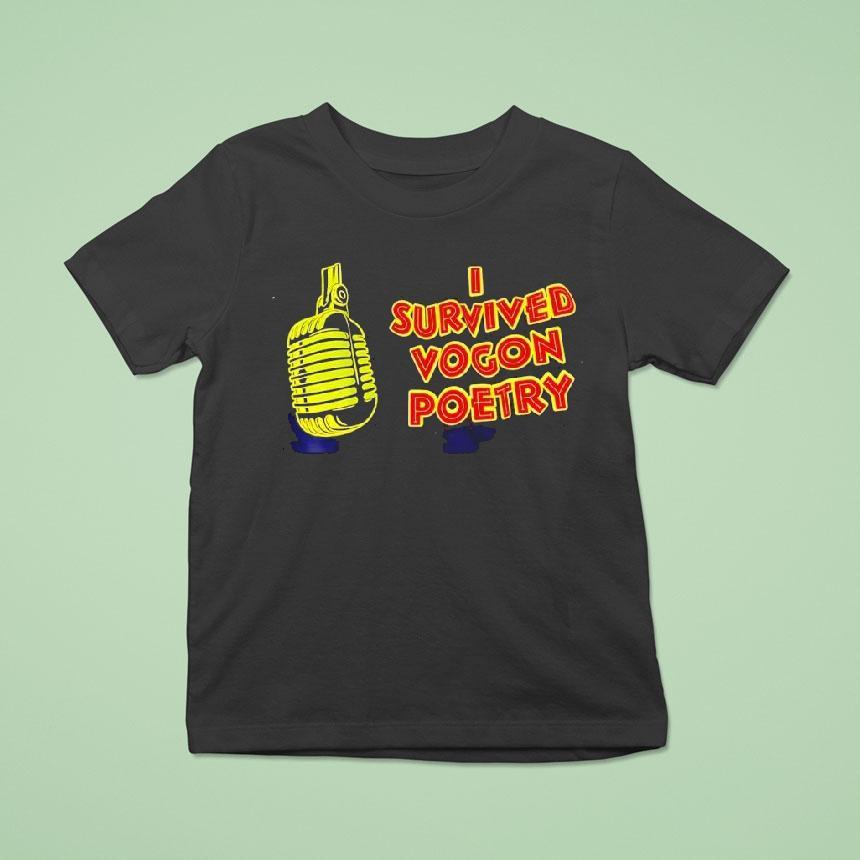 Microphone I Survived Vogon Poetry Shirt