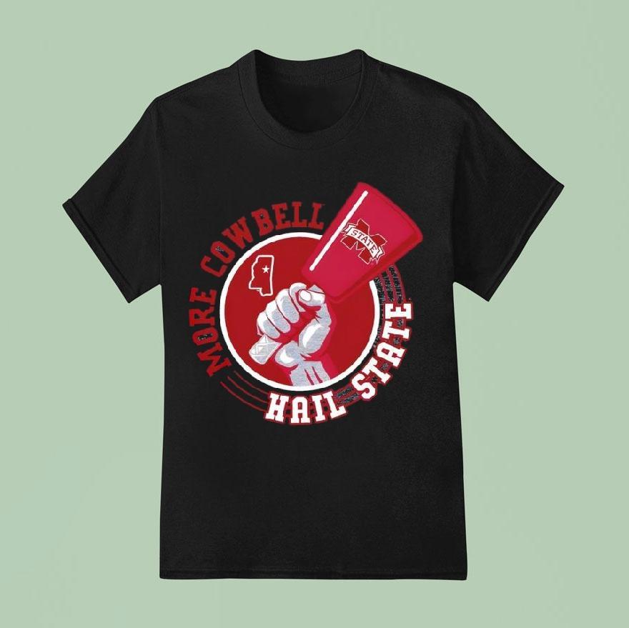 Mississippi State More Cowbell Hail State Shirt