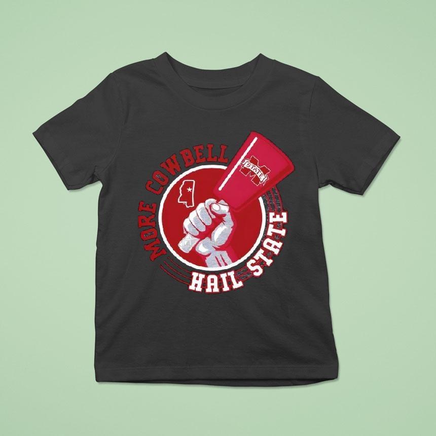 Mississippi State More Cowbell Hail State Shirt
