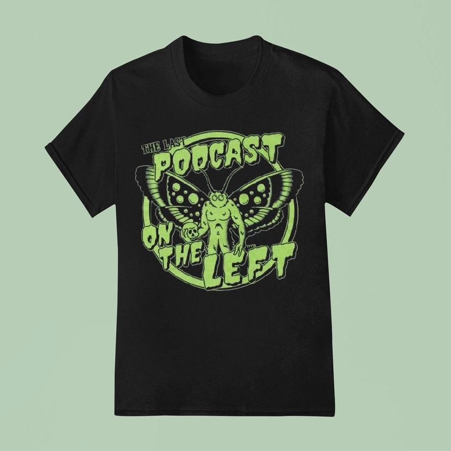 Mothman The Last Podcast On The Left Shirt
